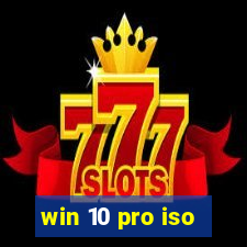 win 10 pro iso